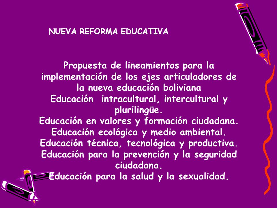 NUEVA REFORMA EDUCATIVA Educación para la salud y la sexualidad.
