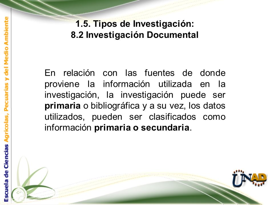 1.5. Tipos de Investigación: 8.2 Investigación Documental