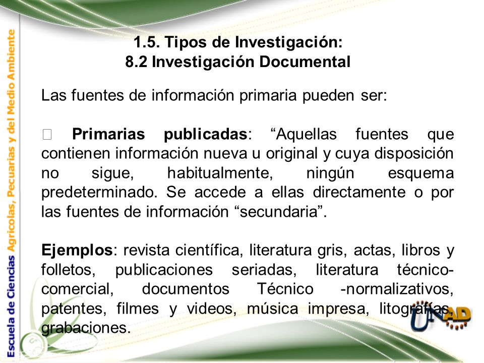 1.5. Tipos de Investigación: 8.2 Investigación Documental