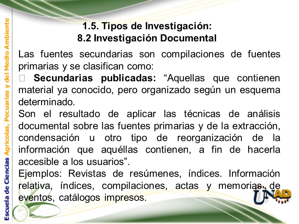 1.5. Tipos de Investigación: 8.2 Investigación Documental