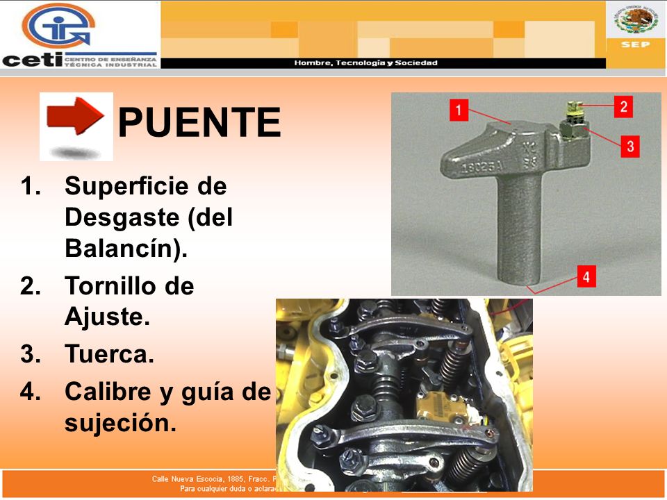 PUENTE Superficie de Desgaste (del Balancín). Tornillo de Ajuste.