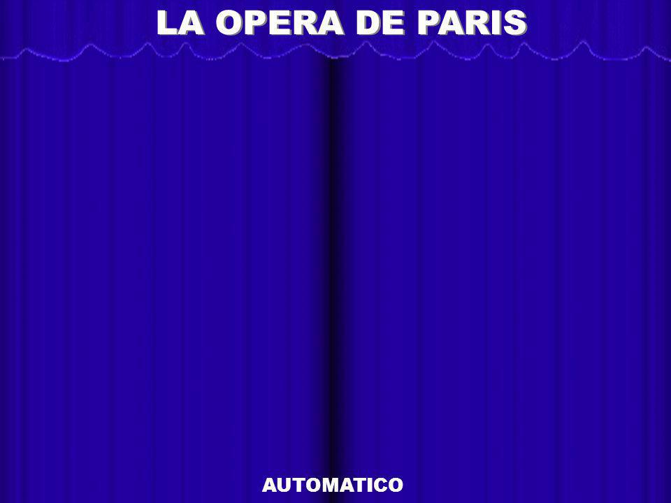 LA OPERA DE PARIS La copa de la vida AUTOMATICO