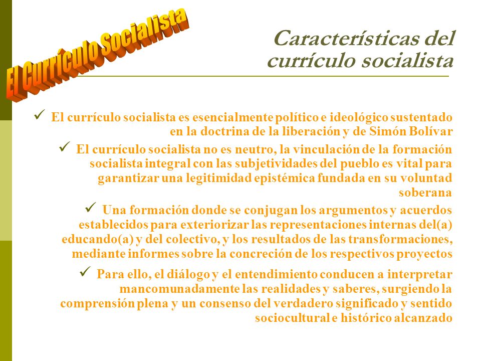 Características del currículo socialista