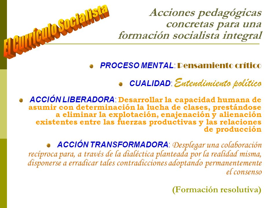 Acciones pedagógicas concretas para una formación socialista integral