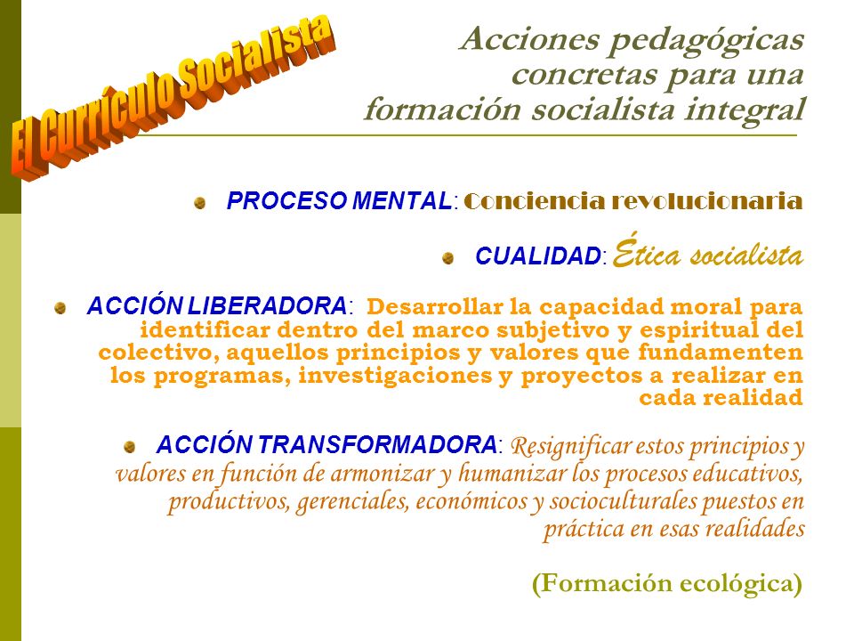 Acciones pedagógicas concretas para una formación socialista integral