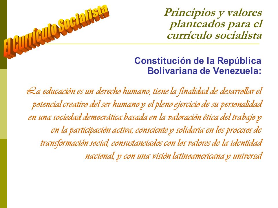 Principios y valores planteados para el currículo socialista