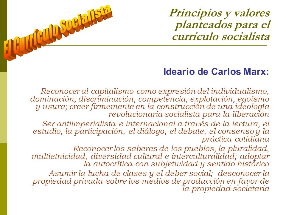 Principios y valores planteados para el currículo socialista