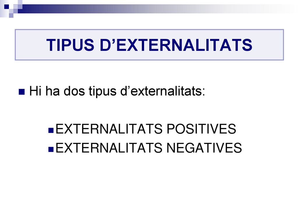 TIPUS D’EXTERNALITATS