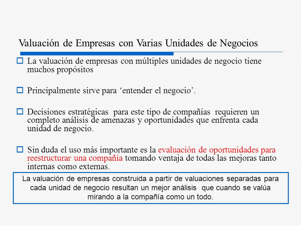 Valuación de Empresas con Varias Unidades de Negocios