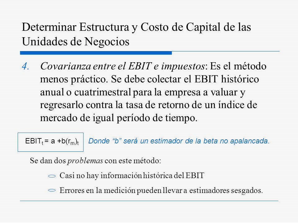 Determinar Estructura y Costo de Capital de las Unidades de Negocios