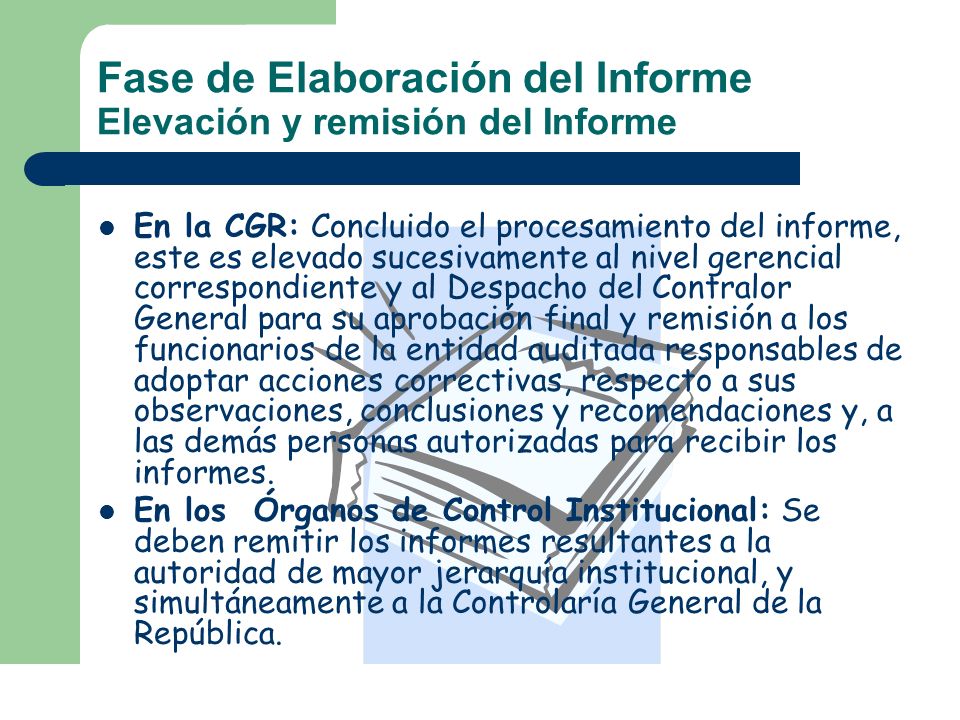 Fase de Elaboración del Informe Elevación y remisión del Informe