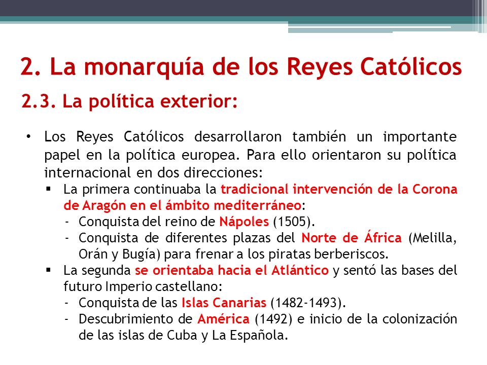2. La monarquía de los Reyes Católicos