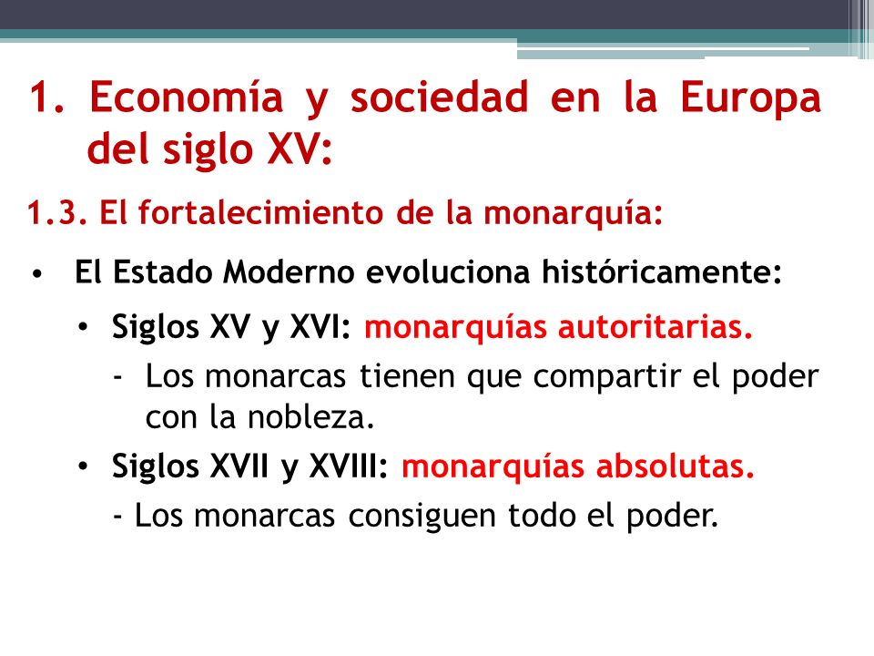 1. Economía y sociedad en la Europa del siglo XV: