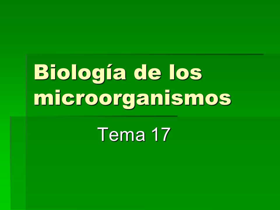 Biología de los microorganismos