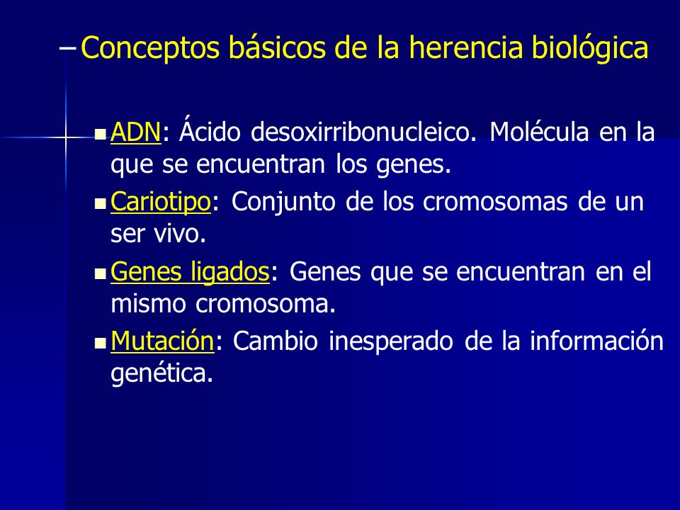 Conceptos básicos de la herencia biológica