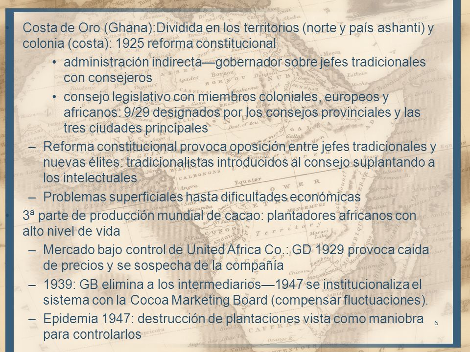 Costa de Oro (Ghana):Dividida en los territorios (norte y país ashanti) y colonia (costa): 1925 reforma constitucional