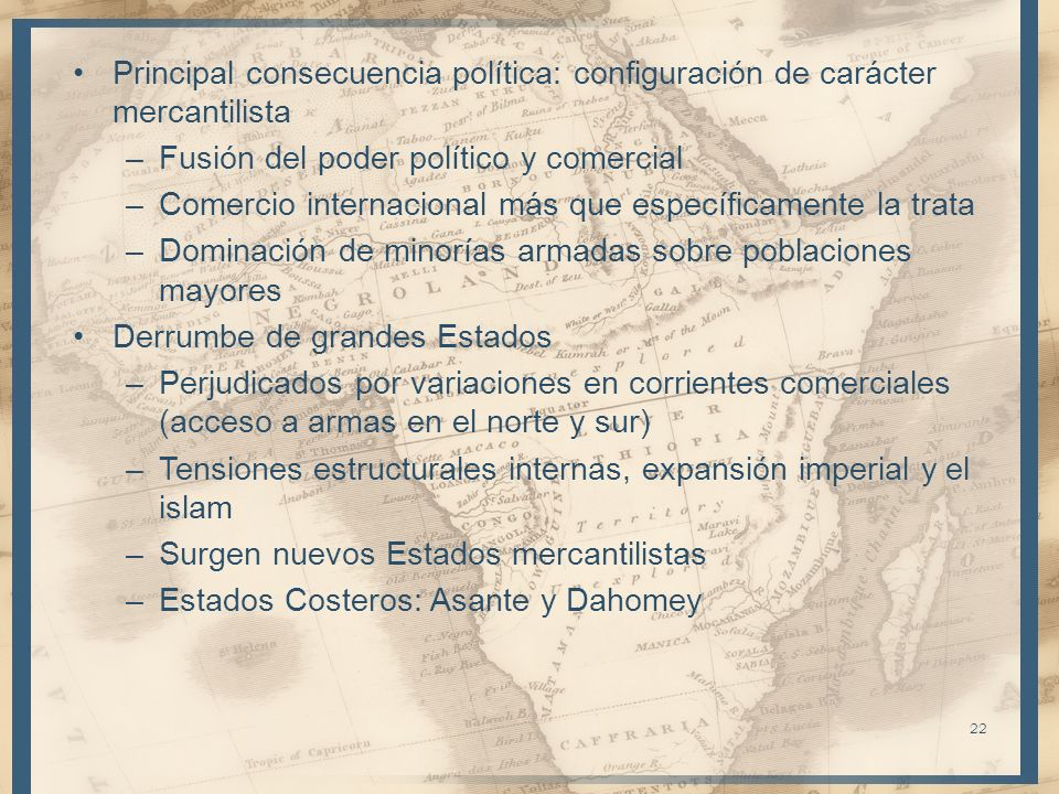 Principal consecuencia política: configuración de carácter mercantilista