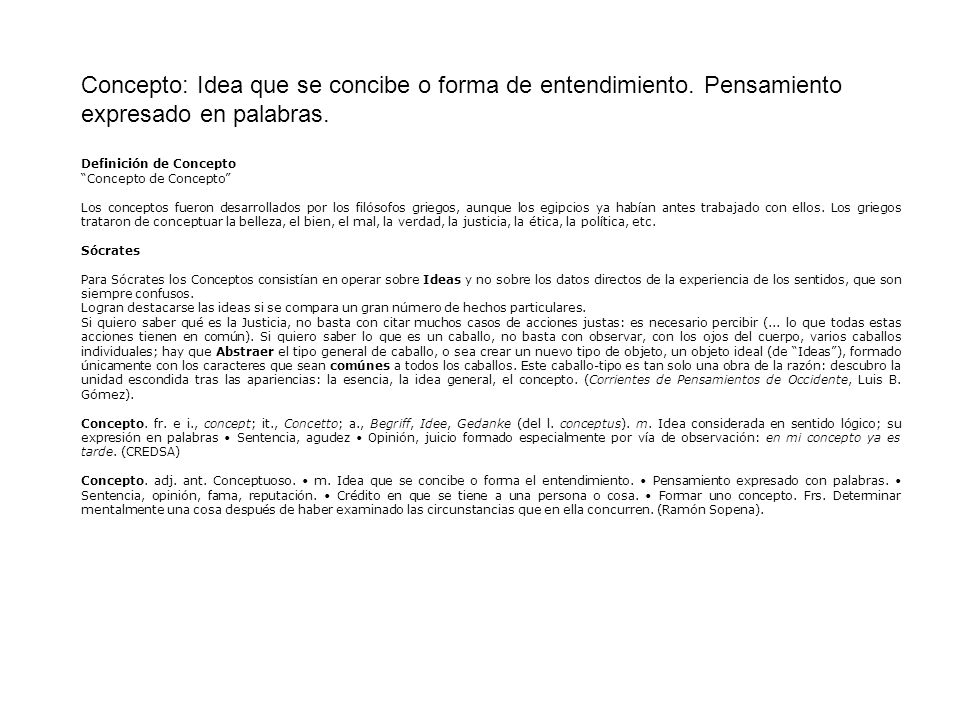 Concepto: Idea que se concibe o forma de entendimiento
