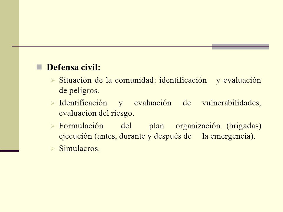 Defensa civil: Situación de la comunidad: identificación y evaluación de peligros.