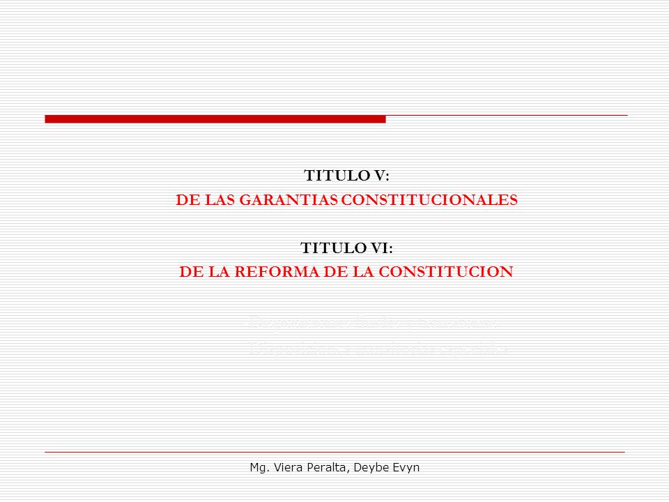 DE LAS GARANTIAS CONSTITUCIONALES DE LA REFORMA DE LA CONSTITUCION