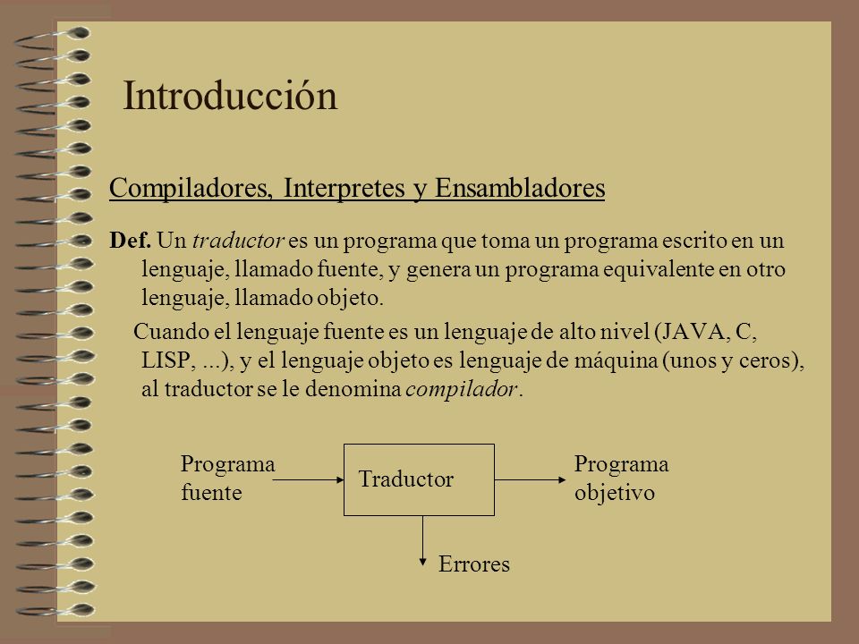 Introducción Compiladores, Interpretes y Ensambladores