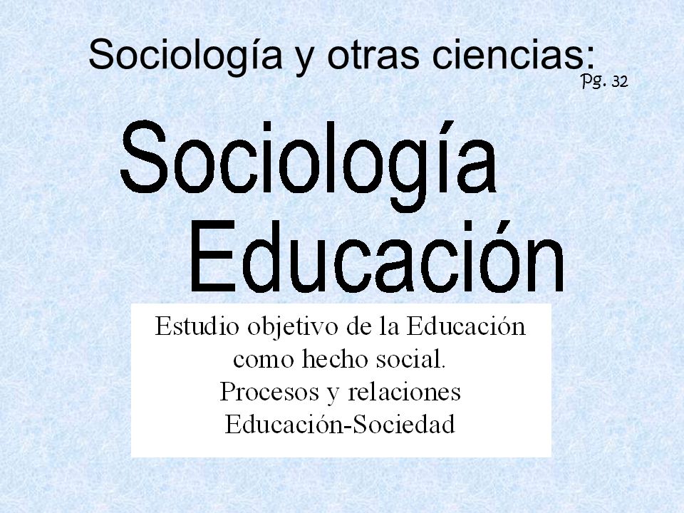 Sociología y otras ciencias: