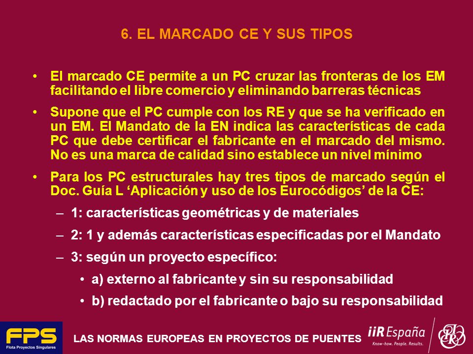 6. EL MARCADO CE Y SUS TIPOS