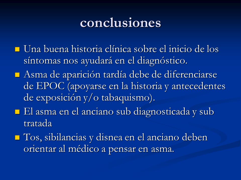 conclusiones Una buena historia clínica sobre el inicio de los síntomas nos ayudará en el diagnóstico.