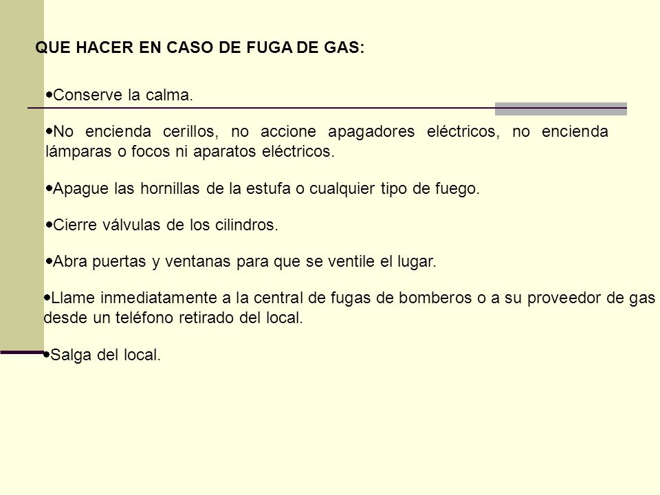 QUE HACER EN CASO DE FUGA DE GAS: