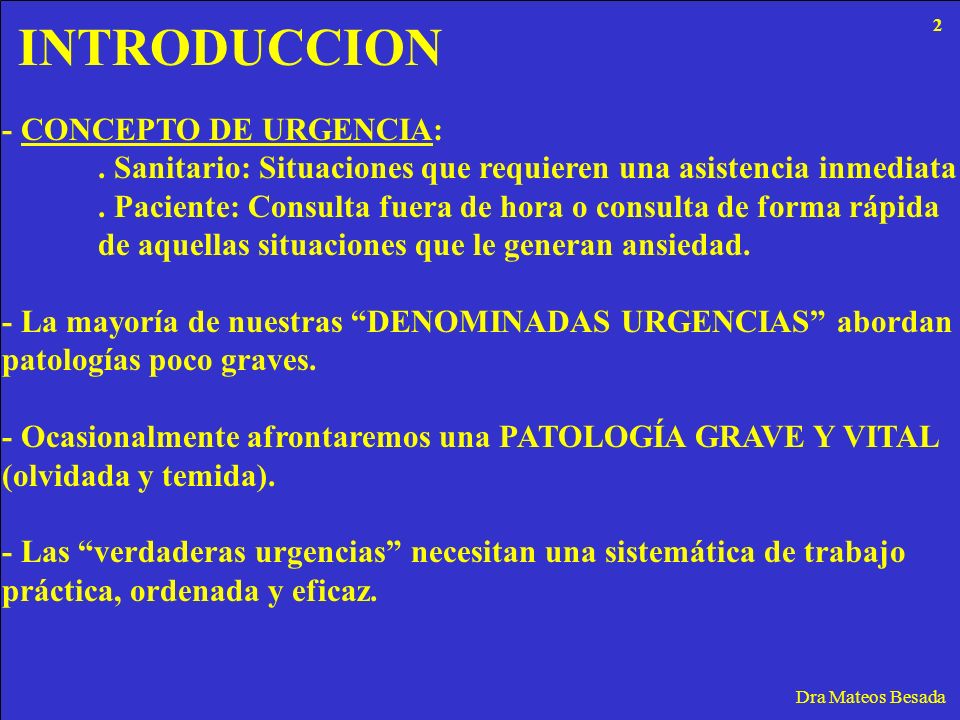 INTRODUCCION - CONCEPTO DE URGENCIA: