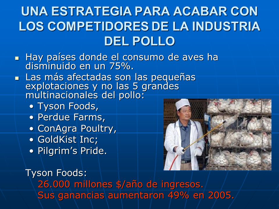 UNA ESTRATEGIA PARA ACABAR CON LOS COMPETIDORES DE LA INDUSTRIA DEL POLLO