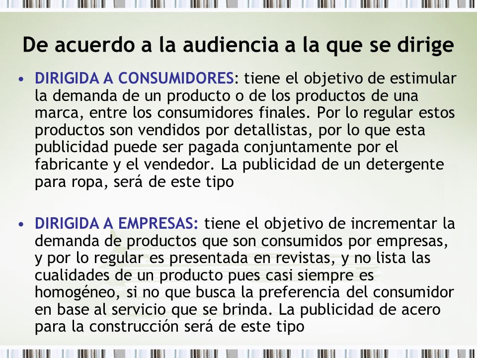 De acuerdo a la audiencia a la que se dirige
