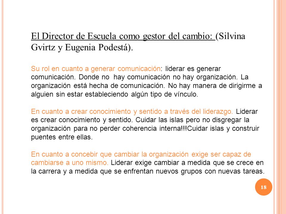 El Director de Escuela como gestor del cambio: (Silvina Gvirtz y Eugenia Podestá).