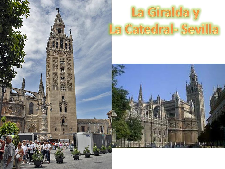 La Giralda y La Catedral- Sevilla