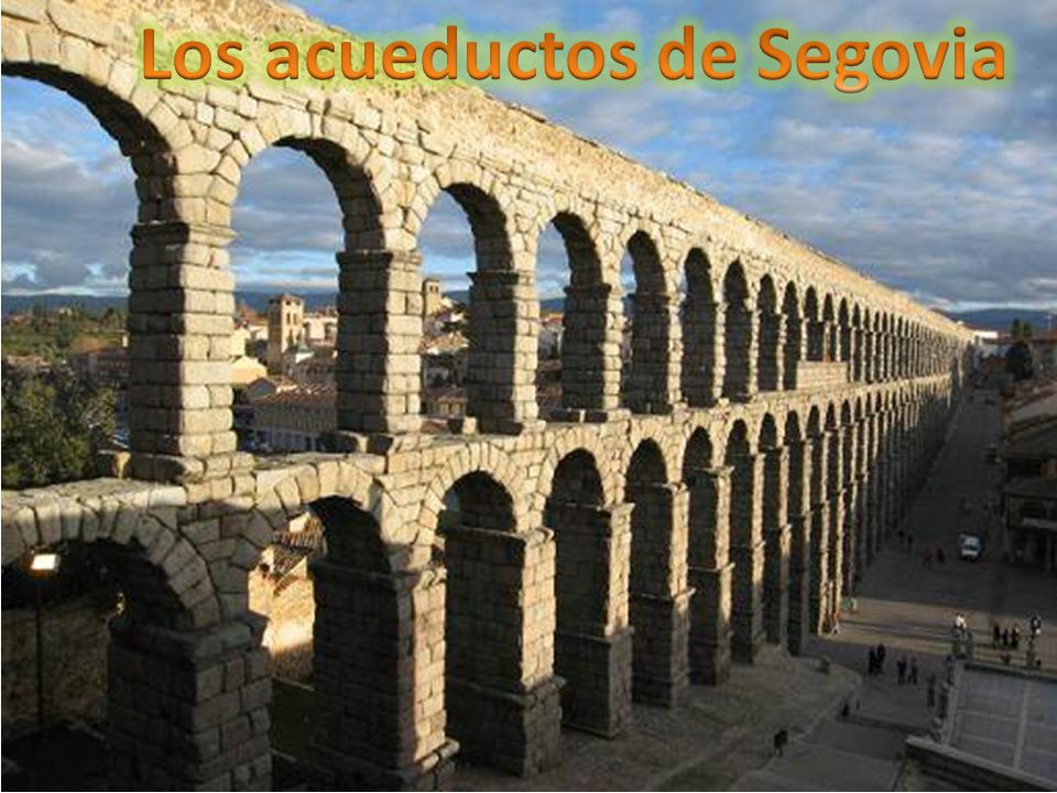 Los acueductos de Segovia