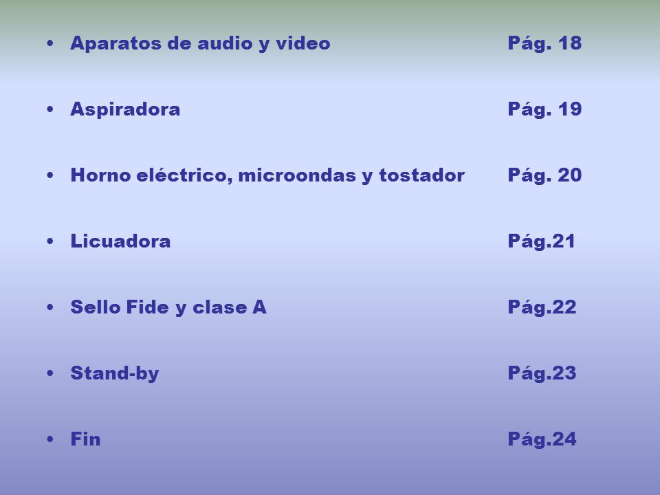 Aparatos de audio y video Pág. 18