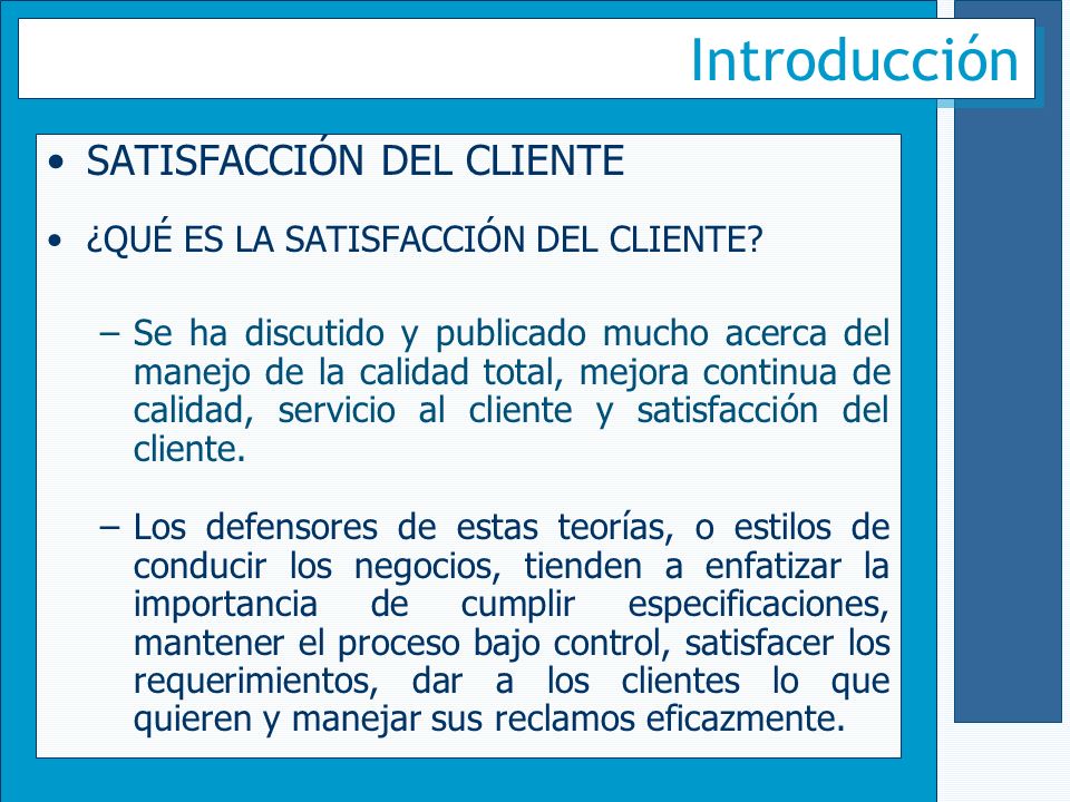 Introducción SATISFACCIÓN DEL CLIENTE