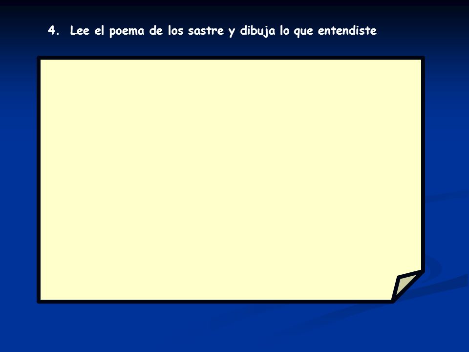 4. Lee el poema de los sastre y dibuja lo que entendiste