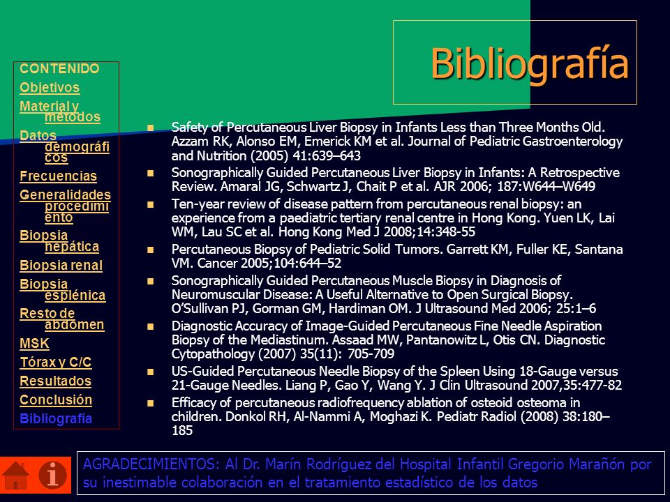 Bibliografía CONTENIDO. Objetivos. Material y métodos. Datos demográficos. Frecuencias. Generalidades procedimiento.