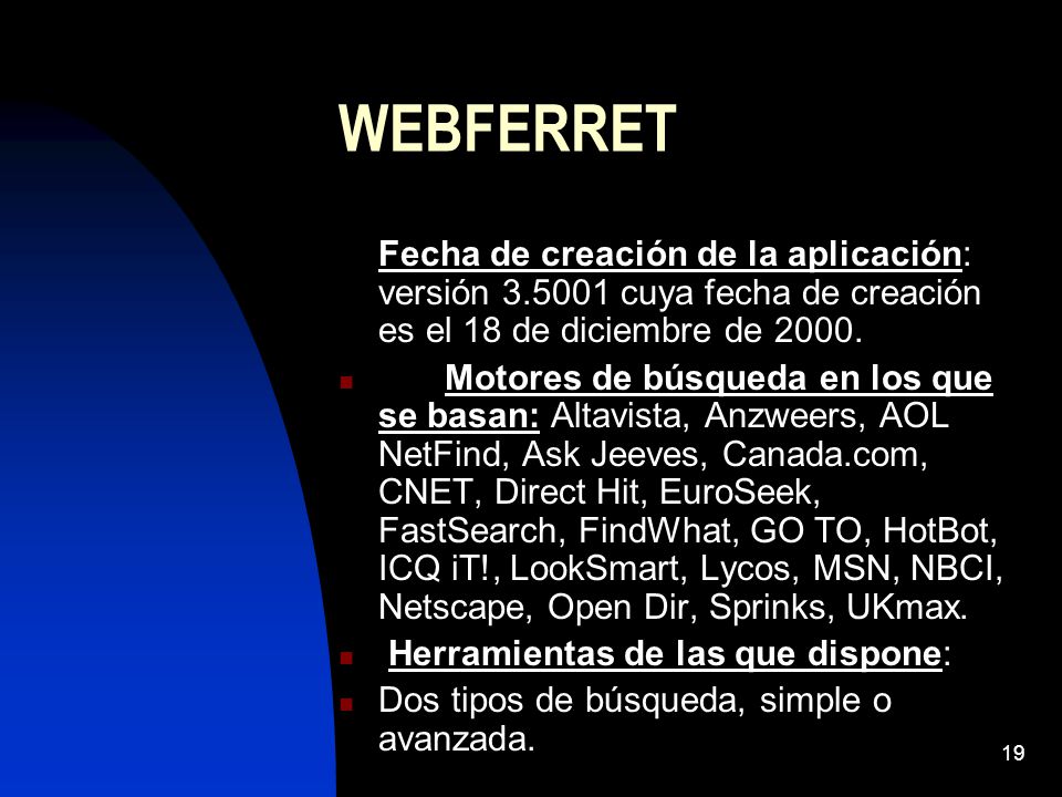 WEBFERRET Fecha de creación de la aplicación: versión cuya fecha de creación es el 18 de diciembre de