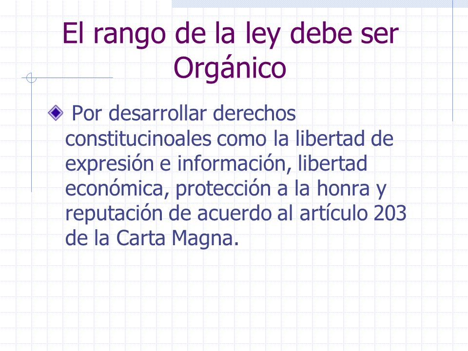 El rango de la ley debe ser Orgánico
