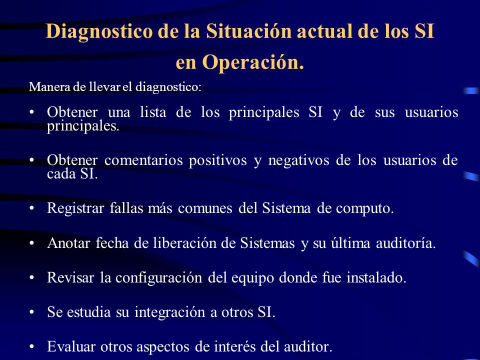 Diagnostico de la Situación actual de los SI en Operación.