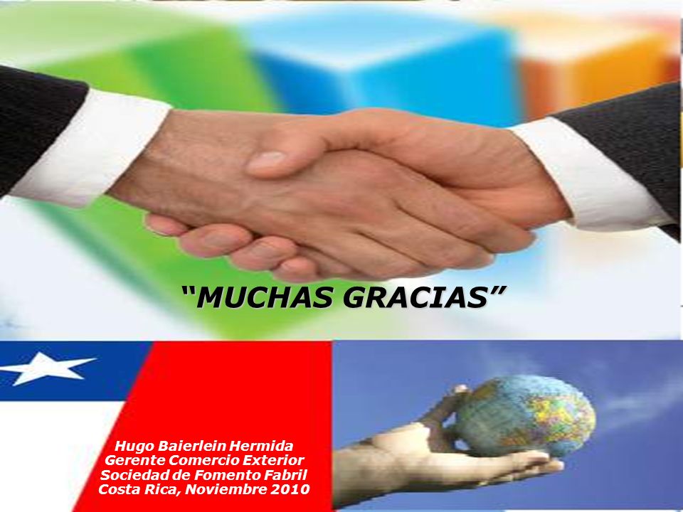 MUCHAS GRACIAS Hugo Baierlein Hermida Gerente Comercio Exterior Sociedad de Fomento Fabril.