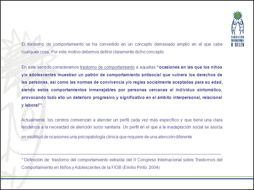 El trastorno de comportamiento se ha convertido en un concepto demasiado amplio en el que cabe cualquier cosa. Por este motivo debemos definir claramente dicho concepto.