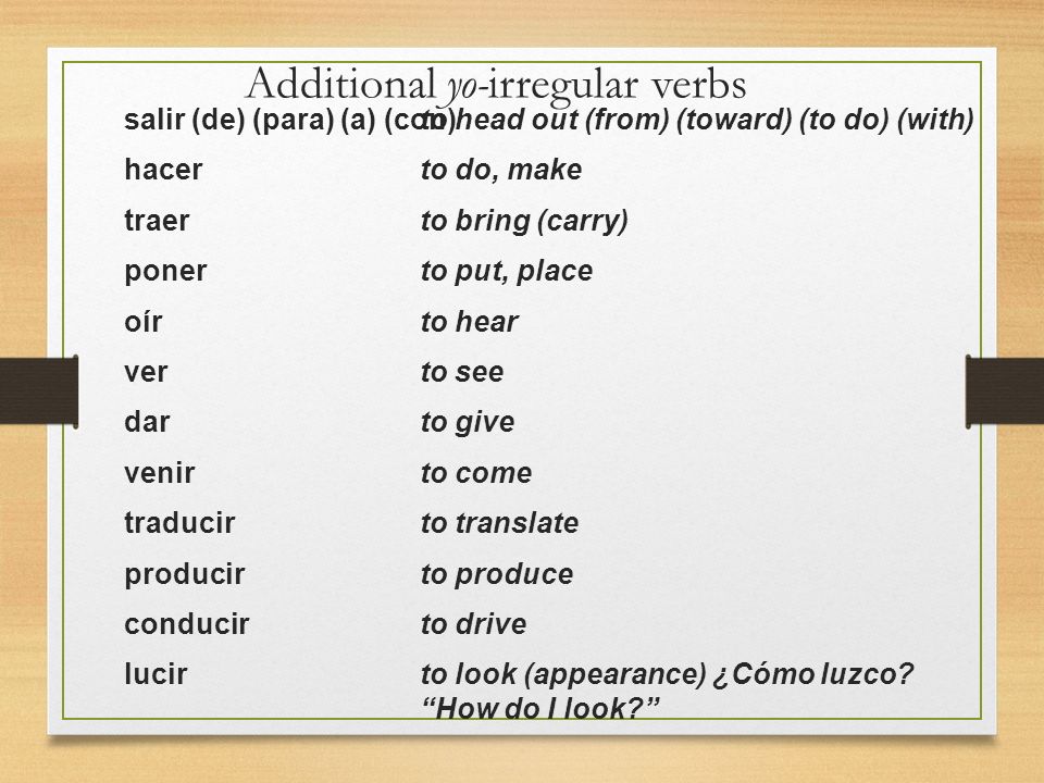 Additional yo-irregular verbs