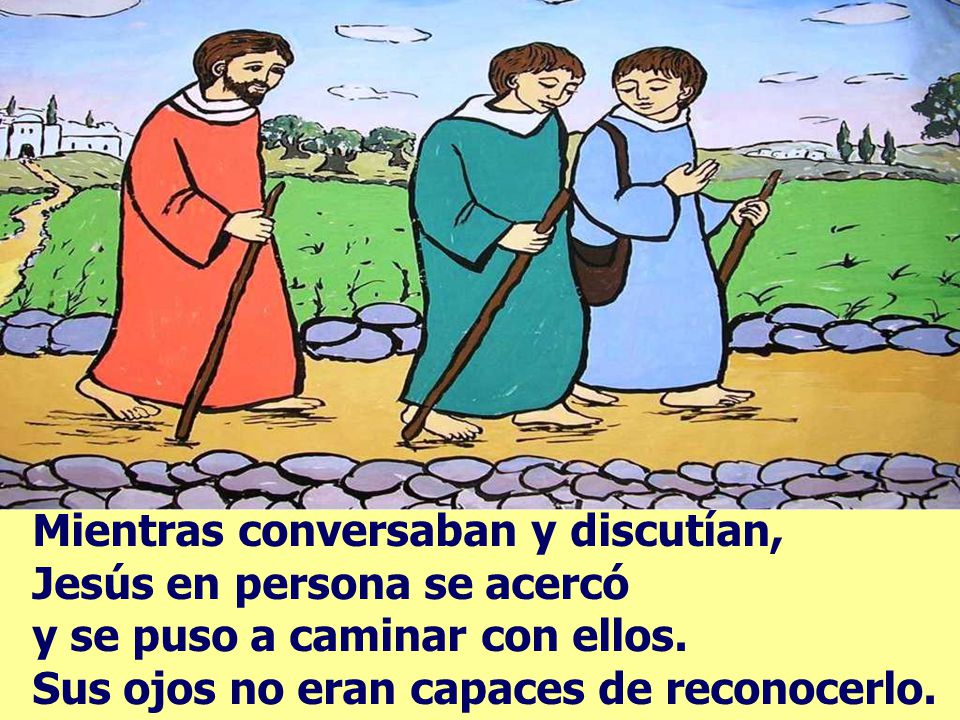 Mientras conversaban y discutían, Jesús en persona se acercó y se puso a caminar con ellos.