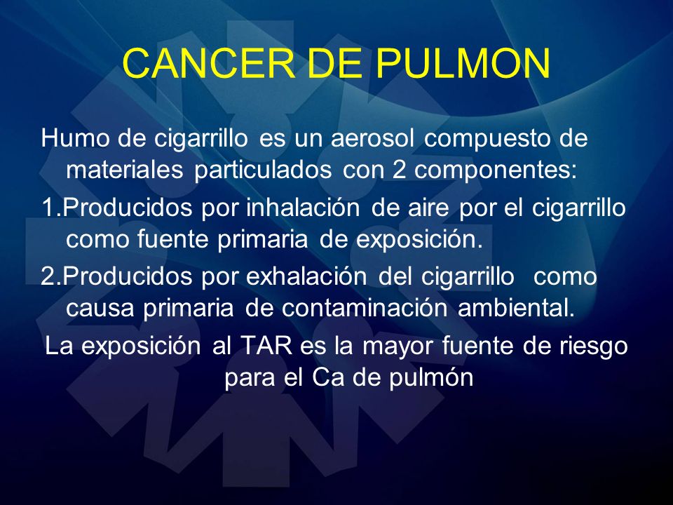 La exposición al TAR es la mayor fuente de riesgo para el Ca de pulmón