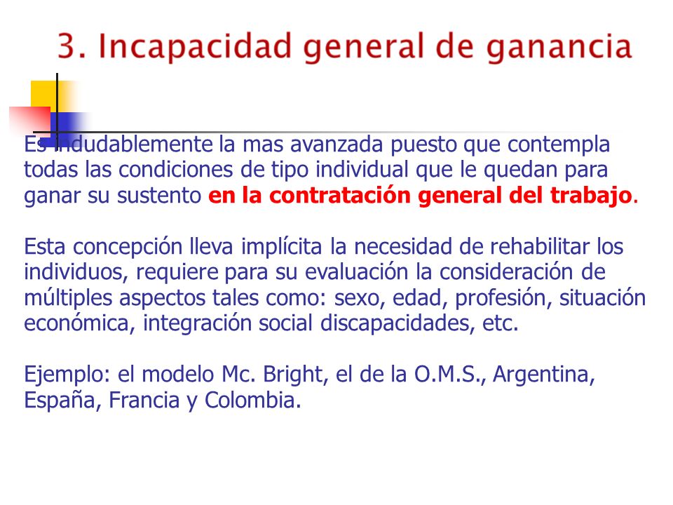 Es indudablemente la mas avanzada puesto que contempla todas las condiciones de tipo individual que le quedan para ganar su sustento en la contratación general del trabajo.