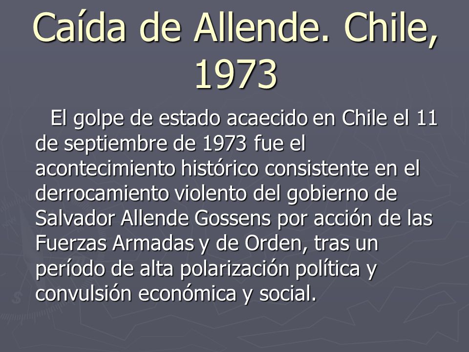 Caída de Allende. Chile, 1973