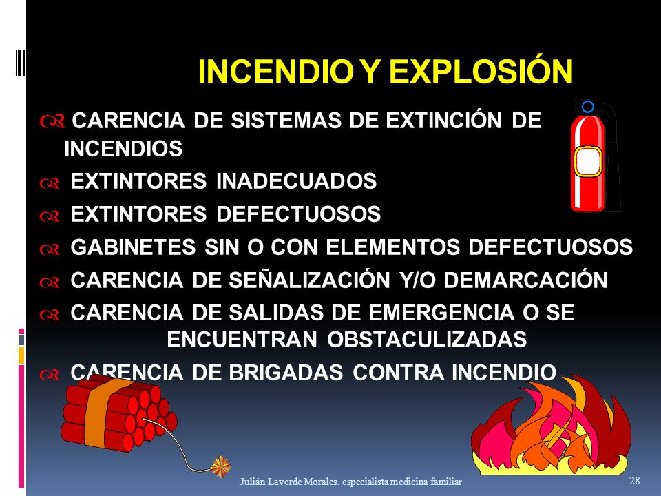 INCENDIO Y EXPLOSIÓN CARENCIA DE SISTEMAS DE EXTINCIÓN DE INCENDIOS